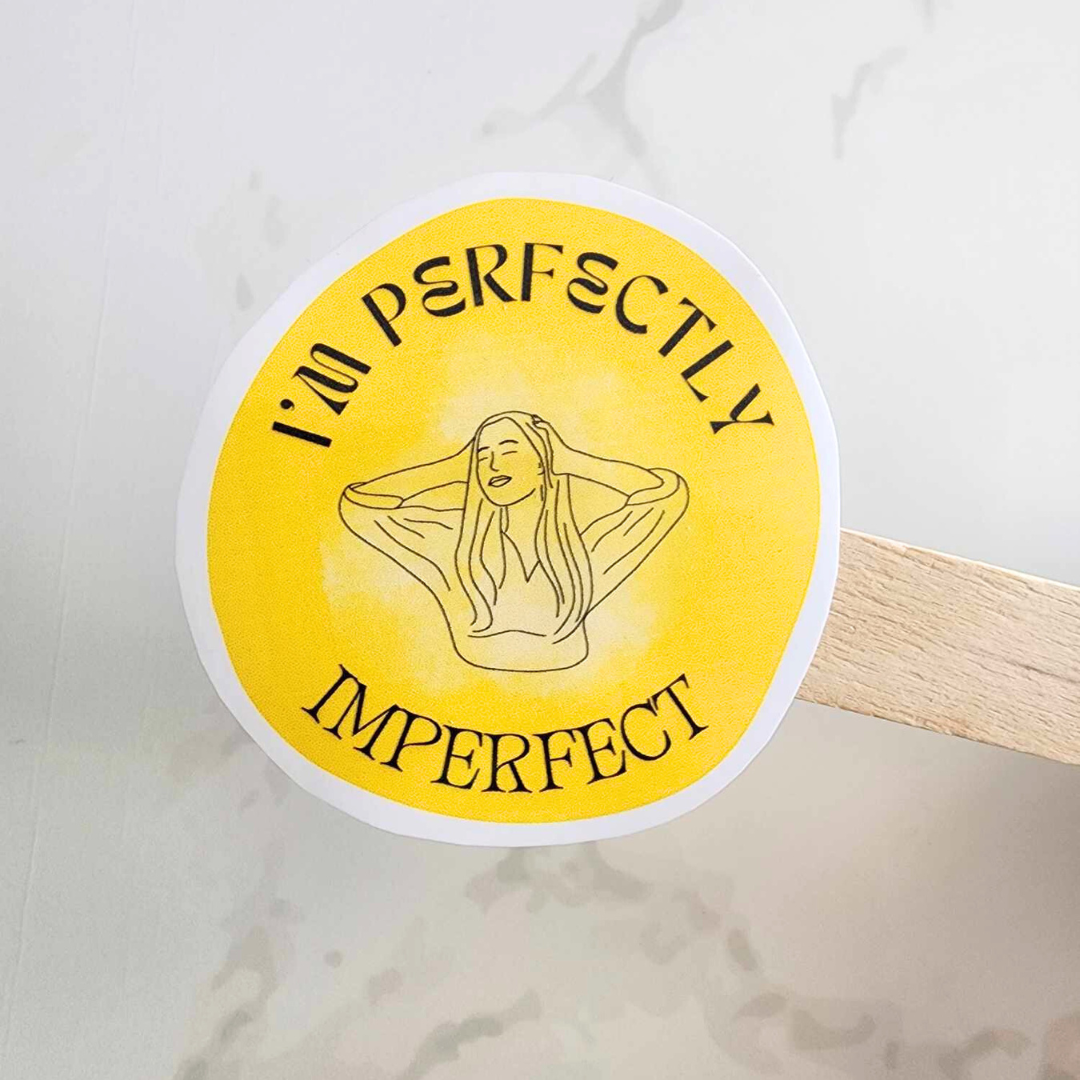 Imperfectly Imperfect Vinyl Sticker Decal