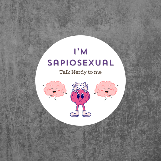 I'm Sapiosexual Vinyl Sticker Decal