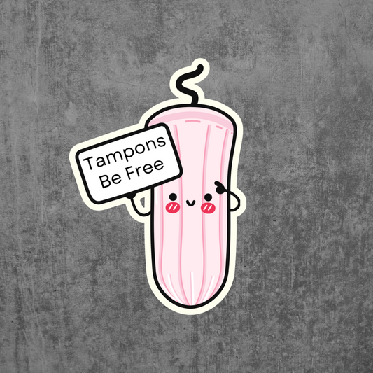 Tampons Be Free Decal