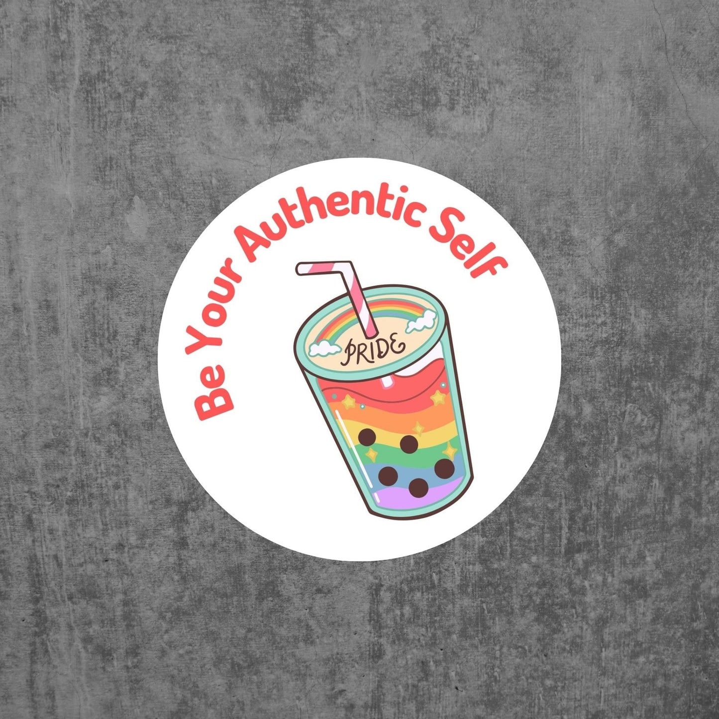 Be Your Authentic Self Vinyl Sticker Decal